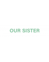 Our Sister